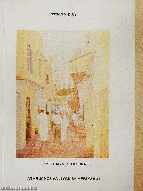 Határ János vallomása Afrikáról