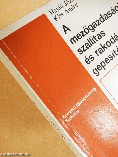 A mezőgazdasági szállítás és rakodás gépesítése