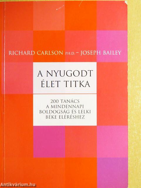 A nyugodt élet titka