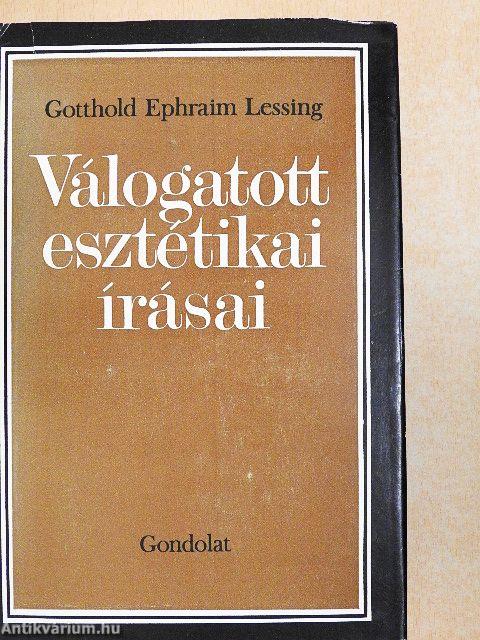 Gotthold Ephraim Lessing válogatott esztétikai írásai