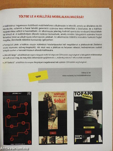 A Pokol bugyrai... - "Málenkij robot" - Kényszermunka a Szovjetunióban