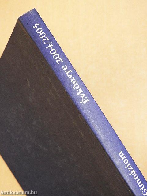 A Budai Ciszterci Szent Imre Gimnázium évkönyve 2004/2005