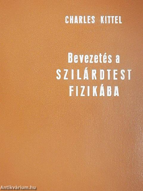Bevezetés a szilárdtest-fizikába