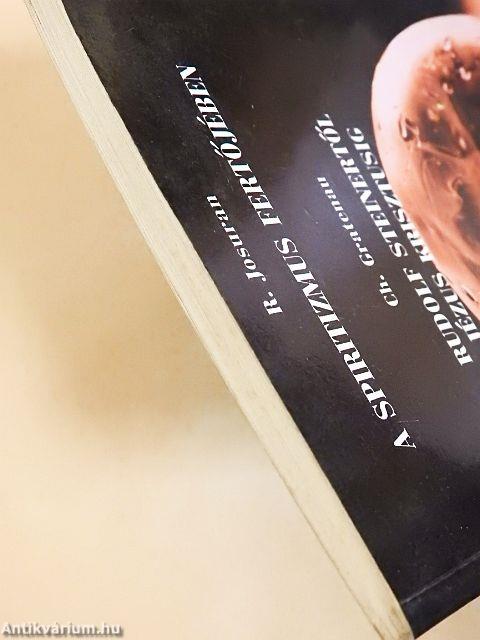 A spiritizmus fertőjében/Rudolf Steinertől Jézus Krisztusig