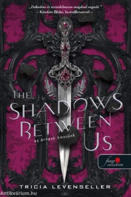 The Shadows Between Us - Az árnyak köztünk