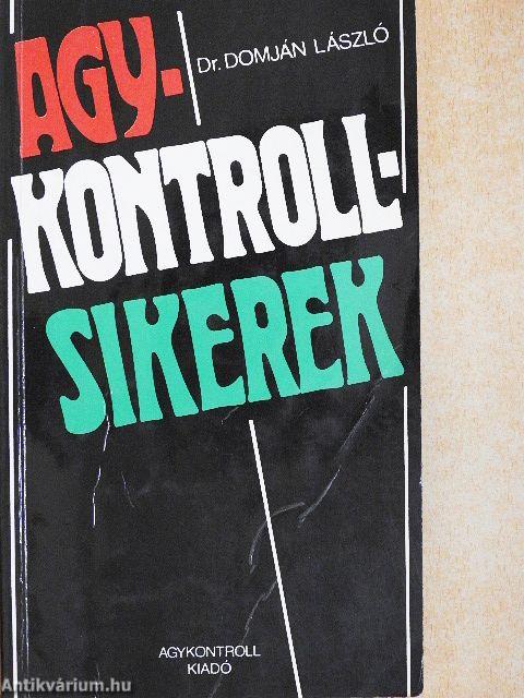 Agykontroll sikerek