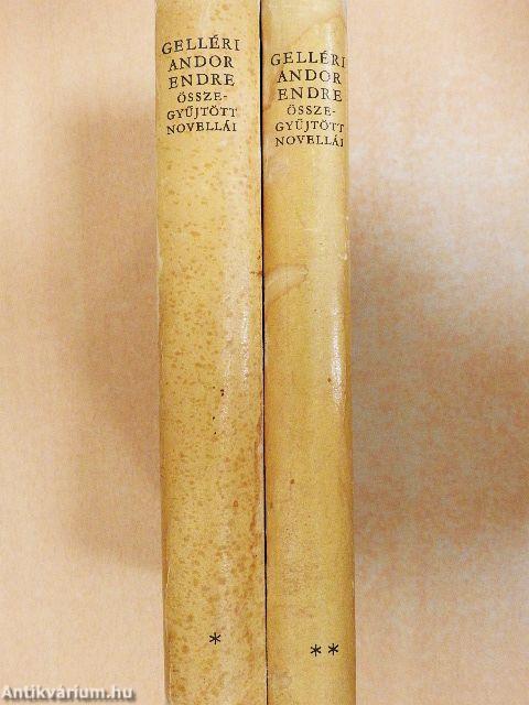 Gelléri Andor Endre összegyűjtött novellái I-II. 
