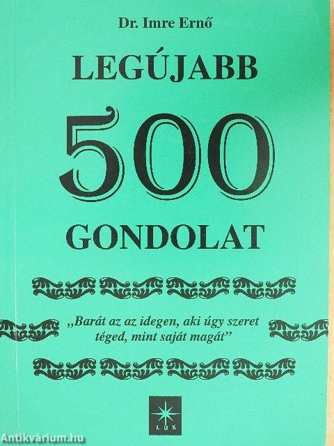 Legújabb 500 gondolat