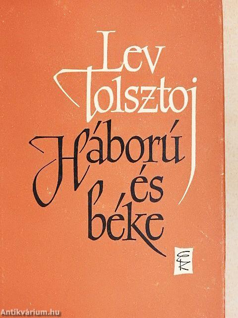 Háború és béke I-IV.