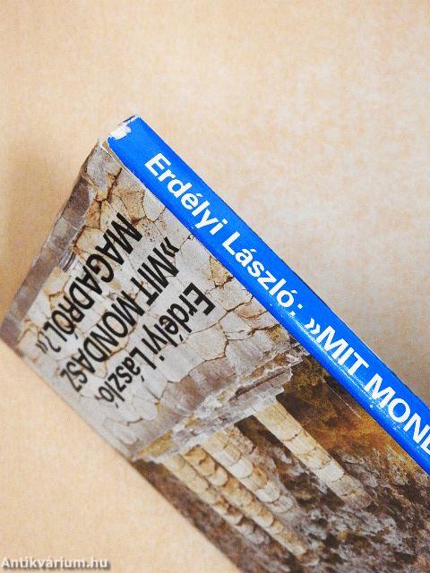 »Mit mondasz magadról?«