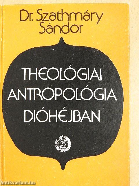 Theológiai antropológia dióhéjban