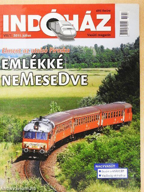 Indóház 2011. július