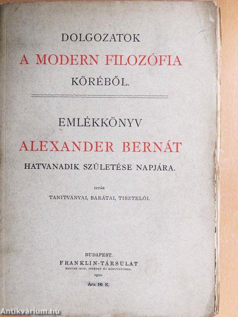 Emlékkönyv Alexander Bernát hatvanadik születése napjára