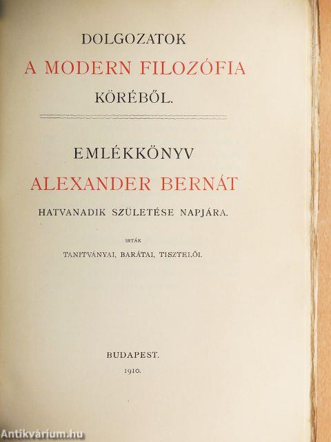 Emlékkönyv Alexander Bernát hatvanadik születése napjára