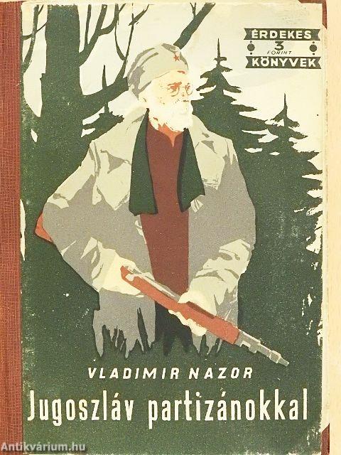 Jugoszláv partizánokkal