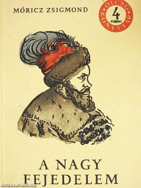 A nagy fejedelem I-II.