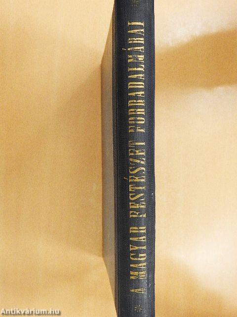 A magyar festészet forradalmárai