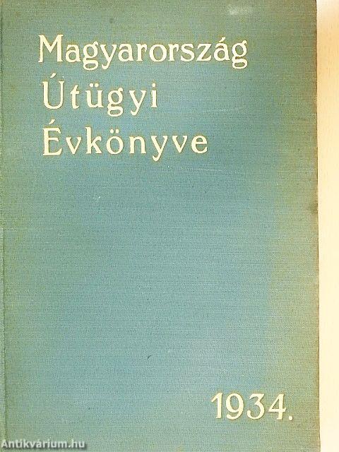 Magyarország Útügyi Évkönyve 1934.