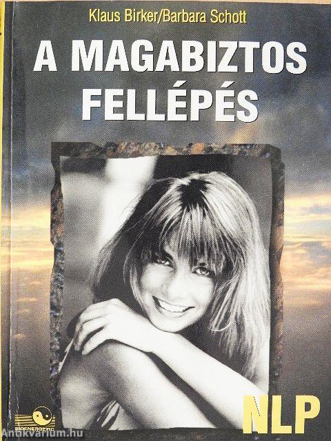 A magabiztos fellépés