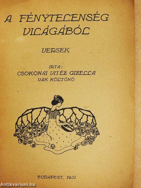 A fénytelenség világából