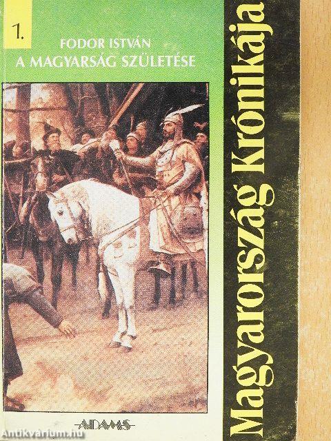 A magyarság születése