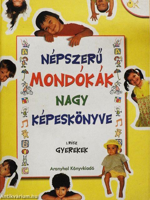 Népszerű mondókák nagy képeskönyve I.