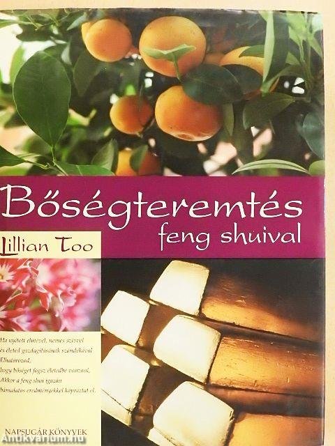 Bőségteremtés feng shuival