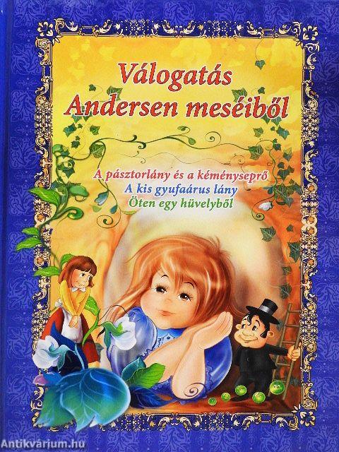 A pásztorlány és a kéményseprő/A kis gyufaárus lány/Öten egy hüvelyből