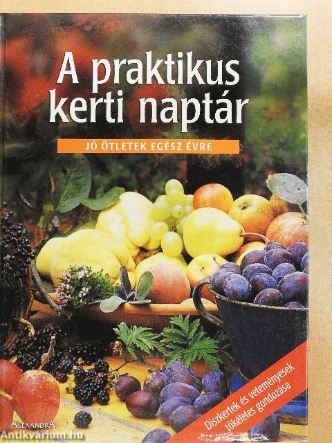 A praktikus kerti naptár