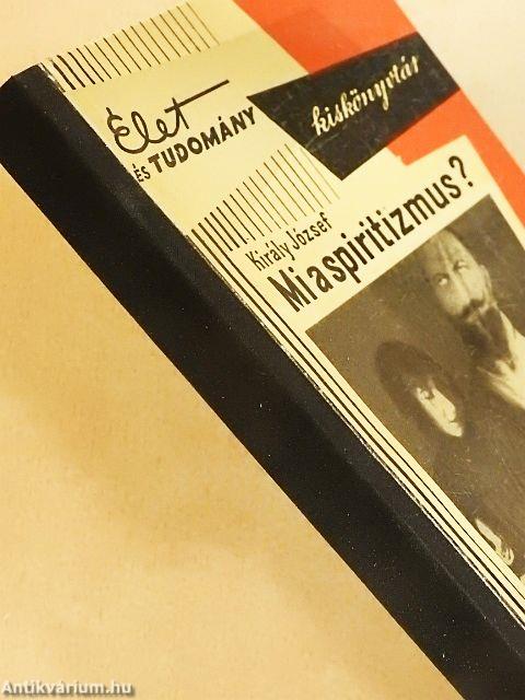 Mi a spiritizmus?