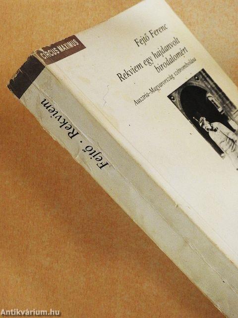 Rekviem egy hajdanvolt birodalomért