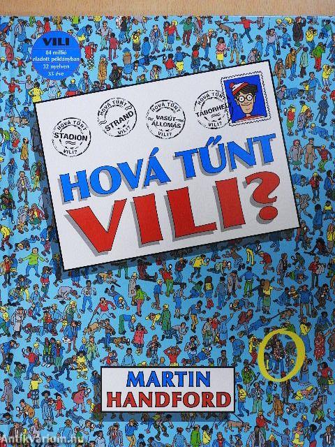 Hová tűnt Vili?