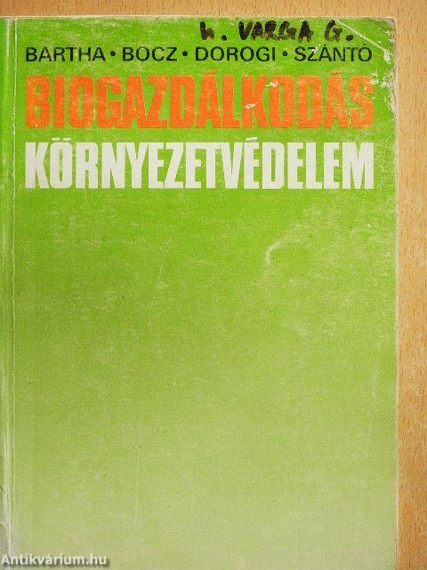 Biogazdálkodás, környezetvédelem