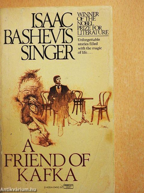 A Friend of Kafka and other stories