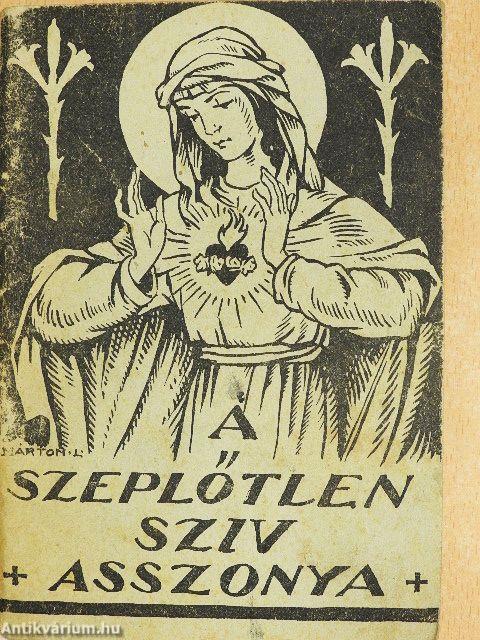 A Szeplőtlen Sziv Asszonya
