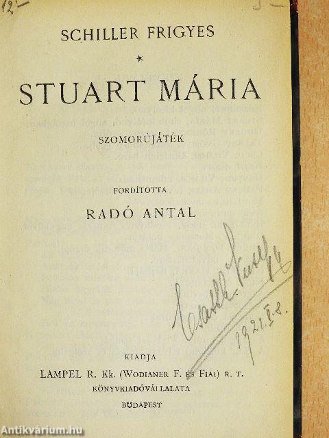 Stuart Mária/Ének a harangról/Tell Vilmos