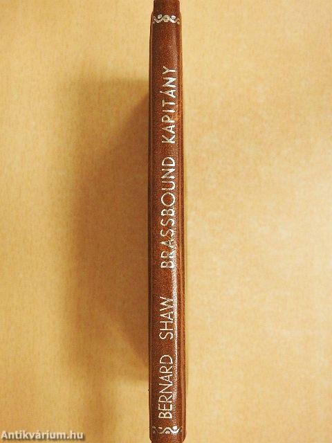 Brassbound kapitány megtérése/Caesar és Cleopatra/De profundis/Munka és hit