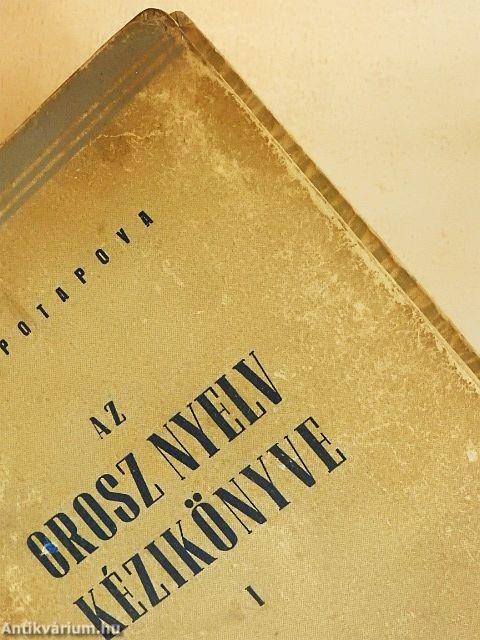 Az orosz nyelv kézikönyve I.