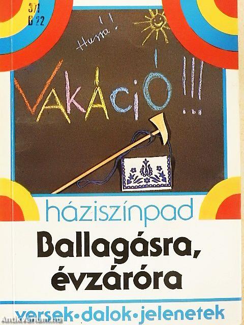 Ballagásra, évzáróra