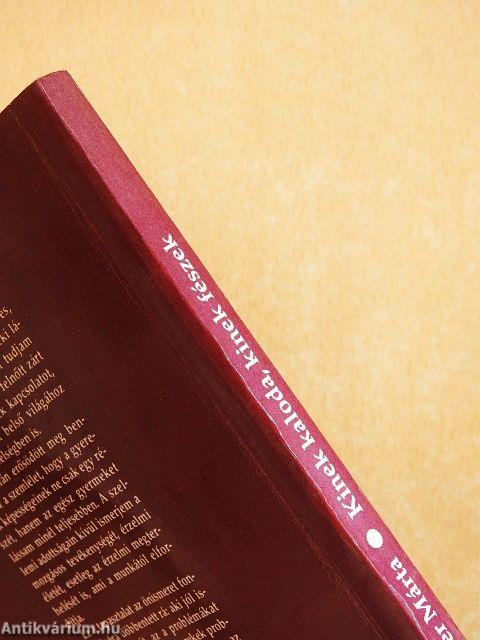 Kinek kaloda, kinek fészek