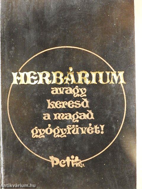 Herbárium, avagy keresd a magad gyógyfüvét!
