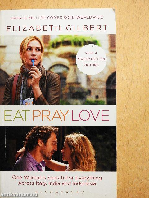 Eat, pray, love