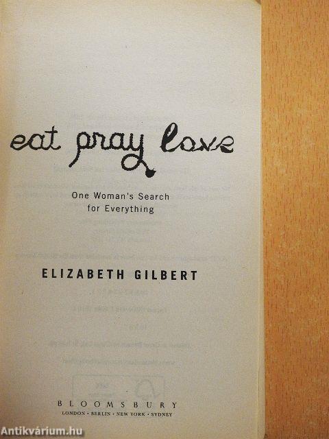 Eat, pray, love