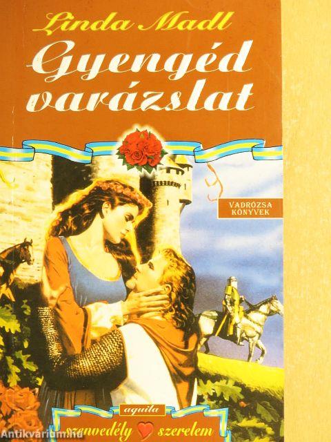 Gyengéd varázslat
