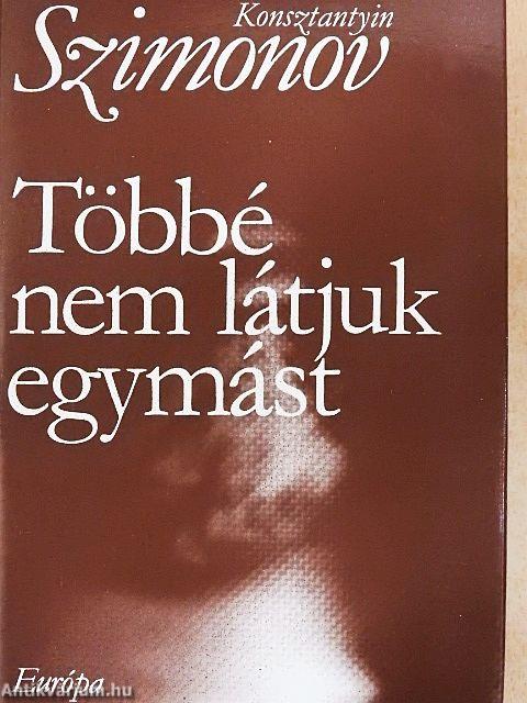 Többé nem látjuk egymást