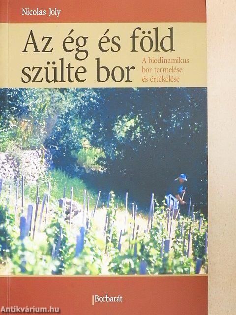 Az ég és föld szülte bor