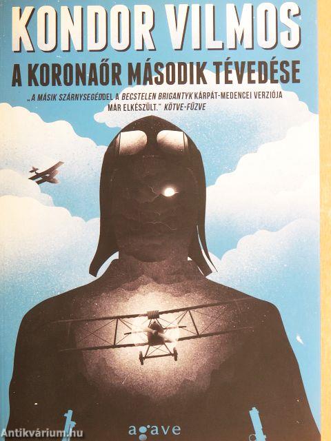 A koronaőr második tévedése