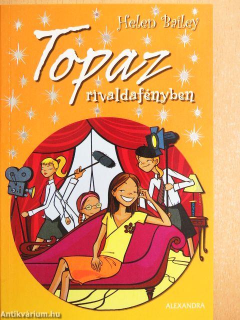 Topaz rivaldafényben