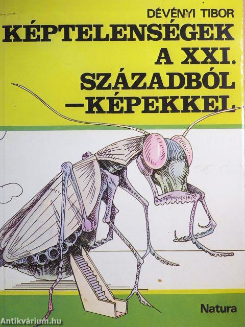 Képtelenségek a XXI. századból - képekkel
