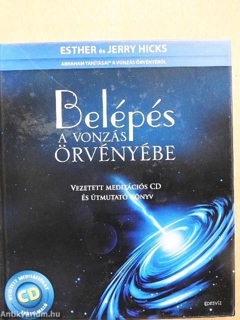 Belépés a vonzás örvényébe